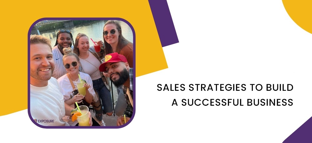 Sales Strategies to Build a Successful Business